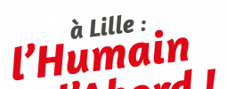 A Lille, l'Humain d'abord